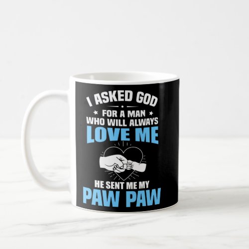 For Granddaughter Grandson From Paw Paw  Coffee Mug