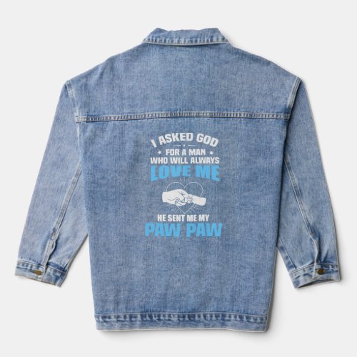 For Granddaughter Grandson From Paw Paw  Denim Jacket