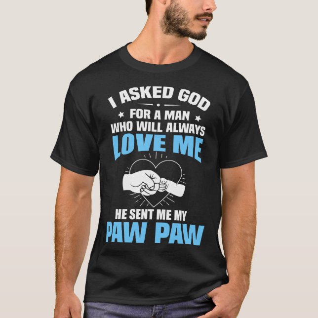 For Granddaughter Grandson From Paw Paw T-Shirt (Front)