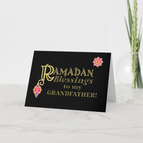 For Grandfather Ramadan Blessings Gold on Black Card