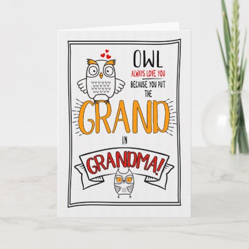 for Grandma Grandparents Day Owl Always Love You Card