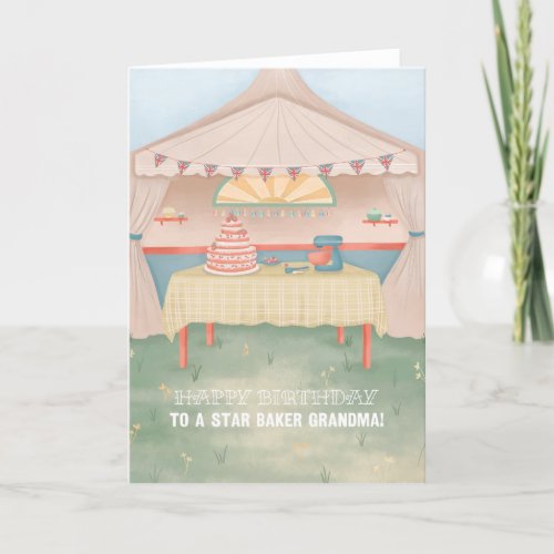 For Grandma Star Baker Bake Off Birthday Card
