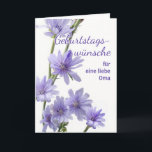 For Grandmother German Birthday Chicory Flowers Card<br><div class="desc">Happy Birthday Wishes for a lovely Grandmother,  Oma,  written in German. Card features a floral photograph of chicory flowers in shades of violet.  Personalize the interior verse as desired. "Much love on your birthday!" written inside in German. Art,  image,  and verse copyright © Shoaff Ballanger Studios,  2023.</div>