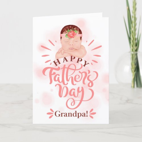 for Grandpa on Fathers Day Cute Baby Girl Peach Holiday Card
