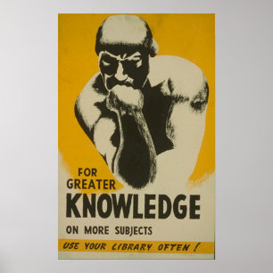 For Greater Knowledge - Visit your Local Library Poster