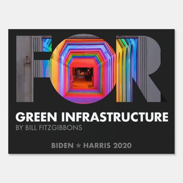 FOR Green Infrastructure, Bill Fitzgibbons Sign (Back)