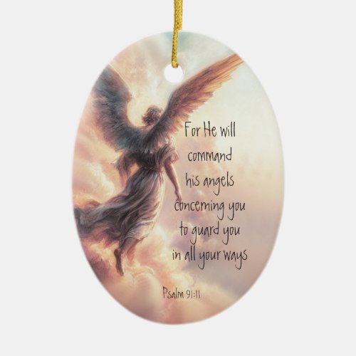 For he will command his angels concerning you      ceramic ornament