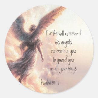 For he will command his angels concerning you classic round sticker