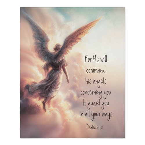 For he will command his angels concerning you      poster