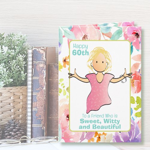 For Her Funny 60th Birthday Sassy Colorful Friend Card