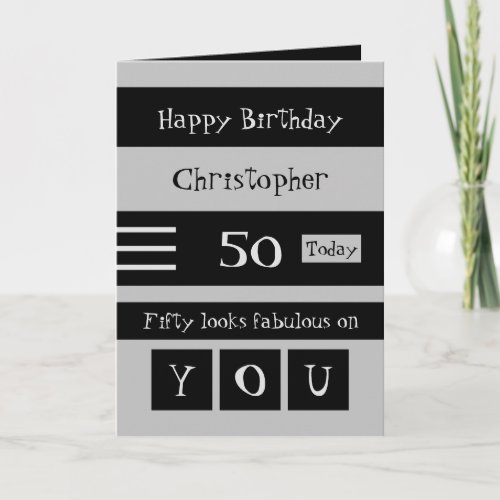 For him grey and black 50th birthday card