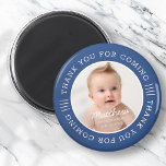 For Him Holy Baptism Thank You For Coming Photo Magnet<br><div class="desc">This simple and modern design is composed of serif typography and add a custom photo.</div>