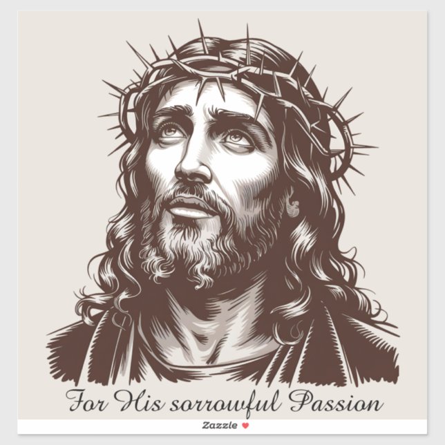 For His sorrowful Passion - Portrait of Jesus Sticker (Sheet)
