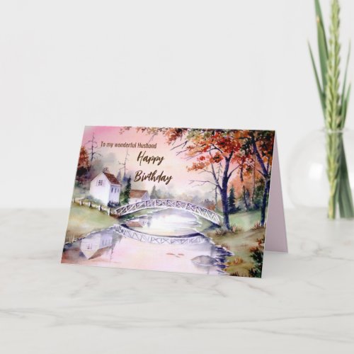 For Husband on Birthday Arched Bridge Watercolor Card