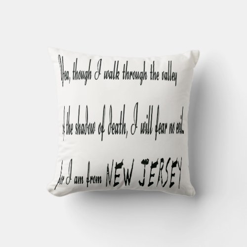 For I Am From New Jersey Throw Pillow