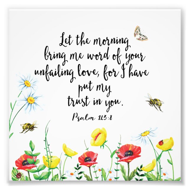 For I Have Put My Trust in You Photo Print (Front)