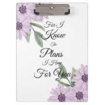 "For I Know The Plans I Have For You"