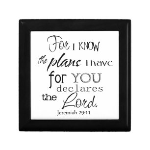 For I Know The Plans I Have For You Quote Gift Box