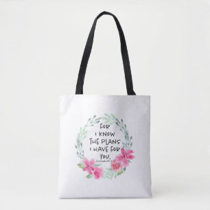 For I Know the Plans I have for you Tote Bag