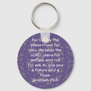 For I know the plans I have - Jeremiah 29:11 Keychain