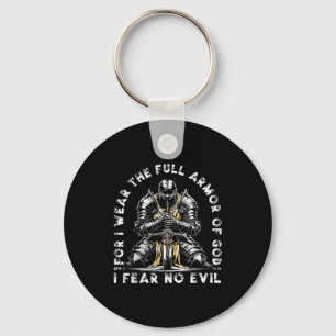 For I Wear The Full Armor Of God I Fear No Evil Bi Keychain
