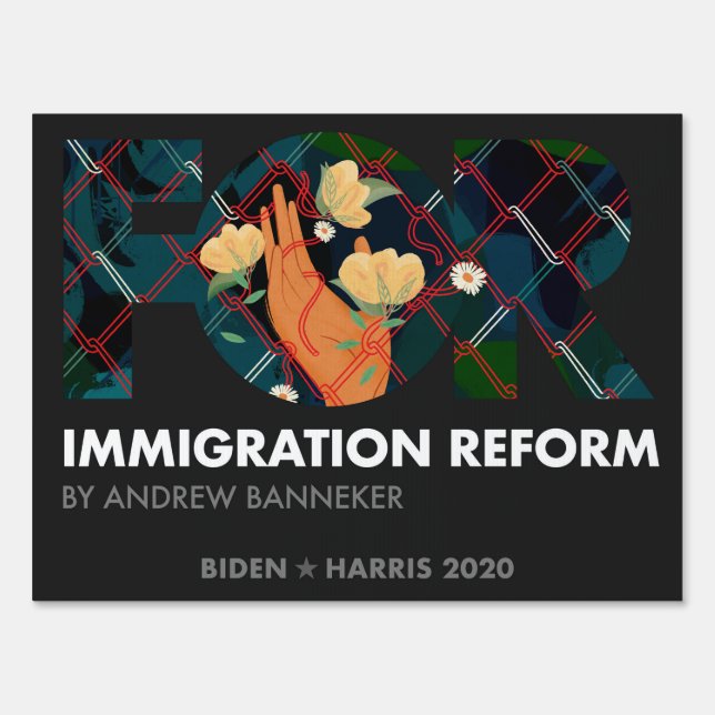 FOR Immigration Reform, Andrew Banneker Sign (Back)