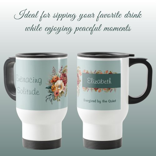 For introverts solitude floral green travel mug