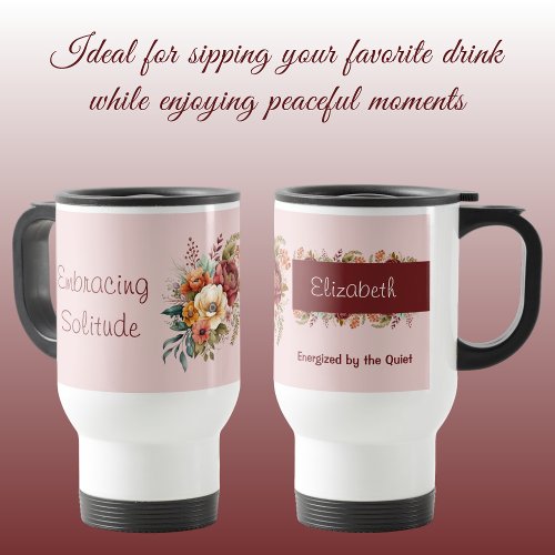 For introverts solitude floral pink travel mug