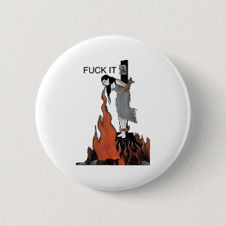 For It Funny - Witch Is Burning In Flames Girl Smo Button