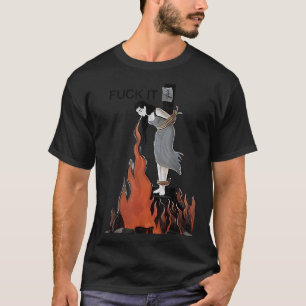 For It Funny - Witch Is Burning In Flames Girl Smo T-Shirt