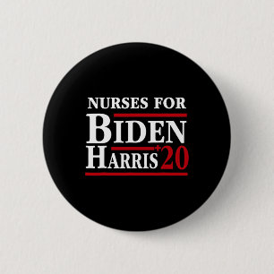 For Joe Biden Kamala Harris 2020 Nursing Rn's Emt Button