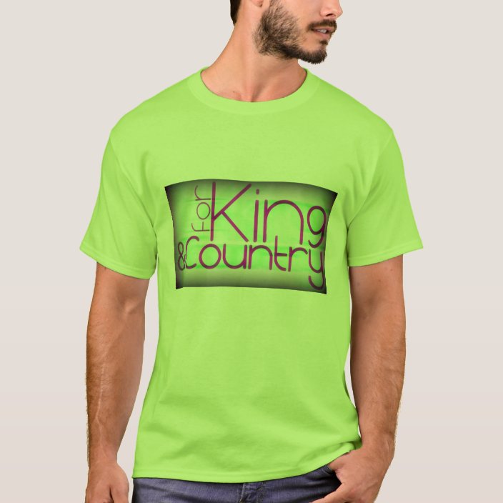 For King and Country T-Shirt | Zazzle.com