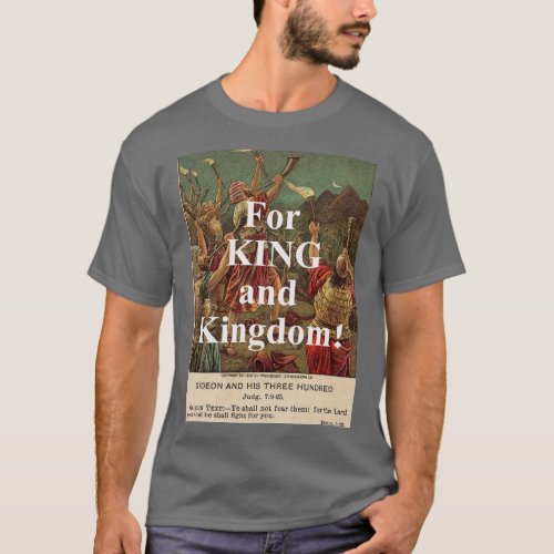 For King and Kingdom _ Gideon T_Shirt