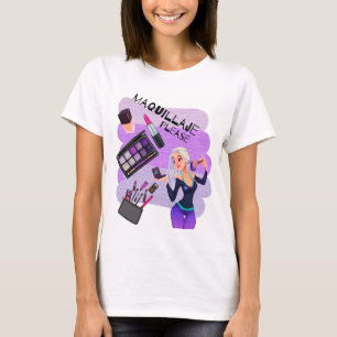 For latinas makeup lovers T-Shirt