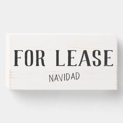 For Lease Navidad Funny Christmas Pun Wooden Box Sign