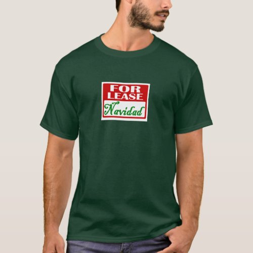 For Lease Navidad T_Shirt