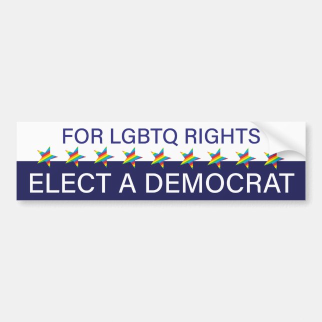 For LGBTQ Rights; Elect a Democrat Bumper Sticker (Front)