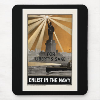 For Liberty's Sake ~ Enlist in the Navy Mouse Pad