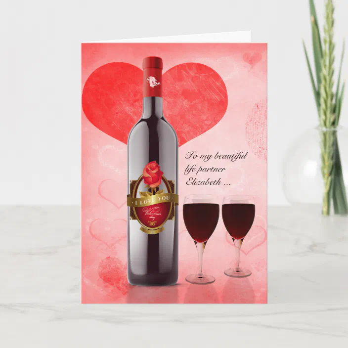 Love Of My Life Partner In Wine Valentine's Day Greeting Card Valentines Cards 
