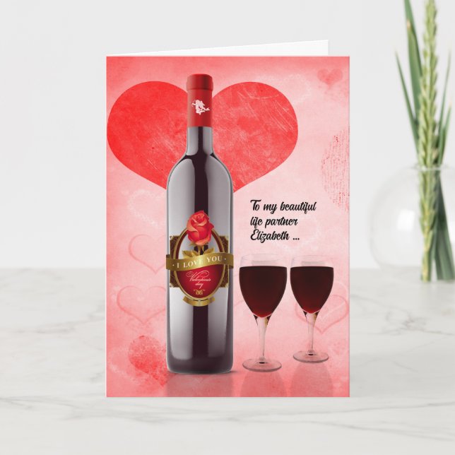 for Life Partner Wine and Hearts Valentine Holiday Card (Front)