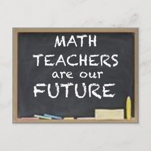 FOR MATH TEACHERS POSTCARD (Front)
