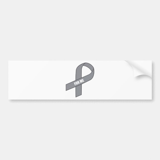For Me (Gray / Silver Awareness Ribbon) Bumper Sticker (Front)