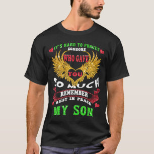 For Men Women Loss Son In Love Memorial of My Son T-Shirt