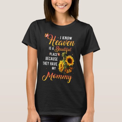 For Men Women Lost Mommy In Memorial My Mommy In H T_Shirt
