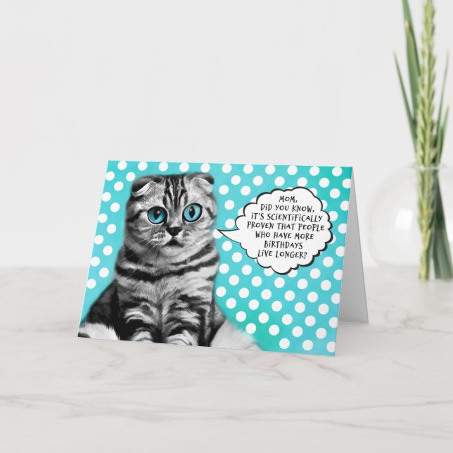 for Mom Funny Birthday Cartoon Cat and Joke Holiday Card (Front)