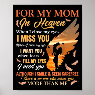For mom in heaven when close eyes miss mother poster