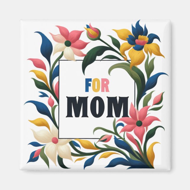 For Mom Magnet (Front)