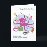 For Mom Octopus Multitasking Birthday Card<br><div class="desc">Cute  multitasking octopus mom birthday card. Perfect for a special mother. Exclusive design to the Green Elephant Cards brand.</div>