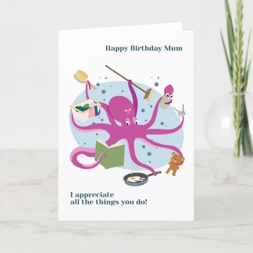For Mom Octopus Multitasking Birthday Card