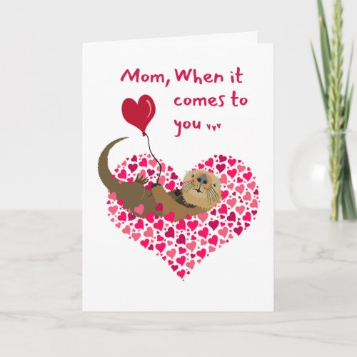 For Mom Otter Valentineâs Day in Heart Pool Card